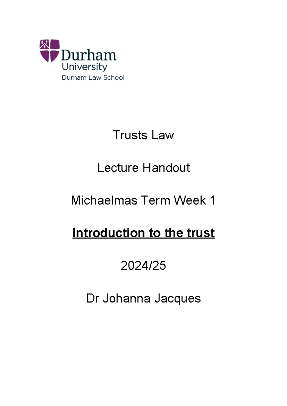 Trusts Law Lecture Handout: Week 1 Overview and Key Concepts - Studocu