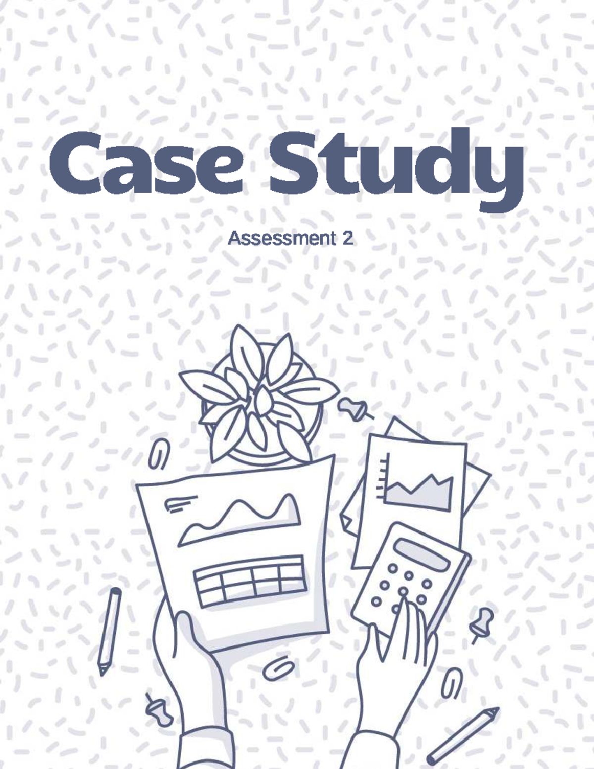 AYB202 Management Accounting - Case Study Assessment 2 (2022) - Studocu
