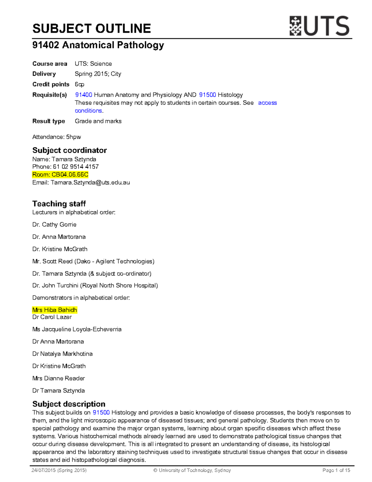 91402 Anatomical Pathology - Subject Outline 2015 - SUBJECT OUTLINE ...