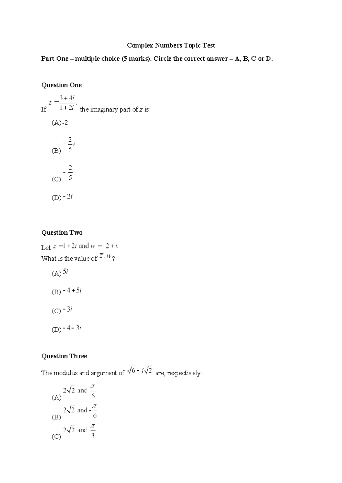 Complex Numbers Topic Test - Circle the correct answer – A, B, C or D ...
