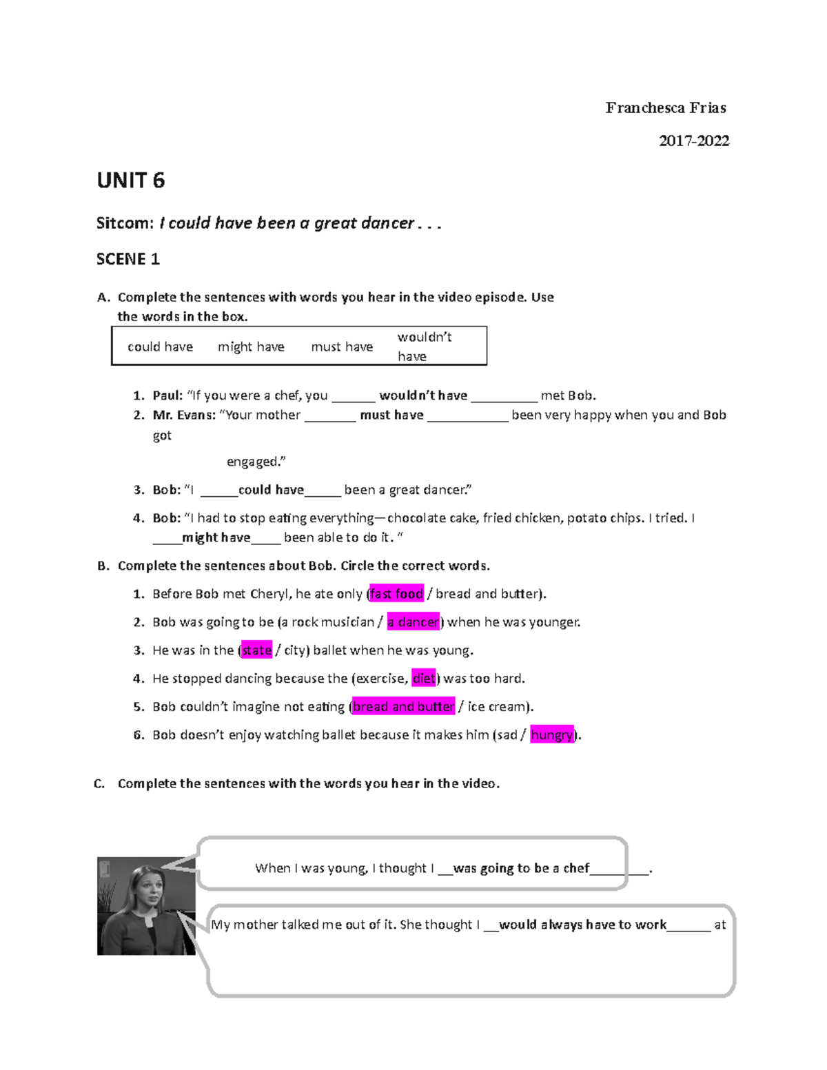 Unit 6 Video Exercises: Completions and Observations - Apuntes 5 - Studocu