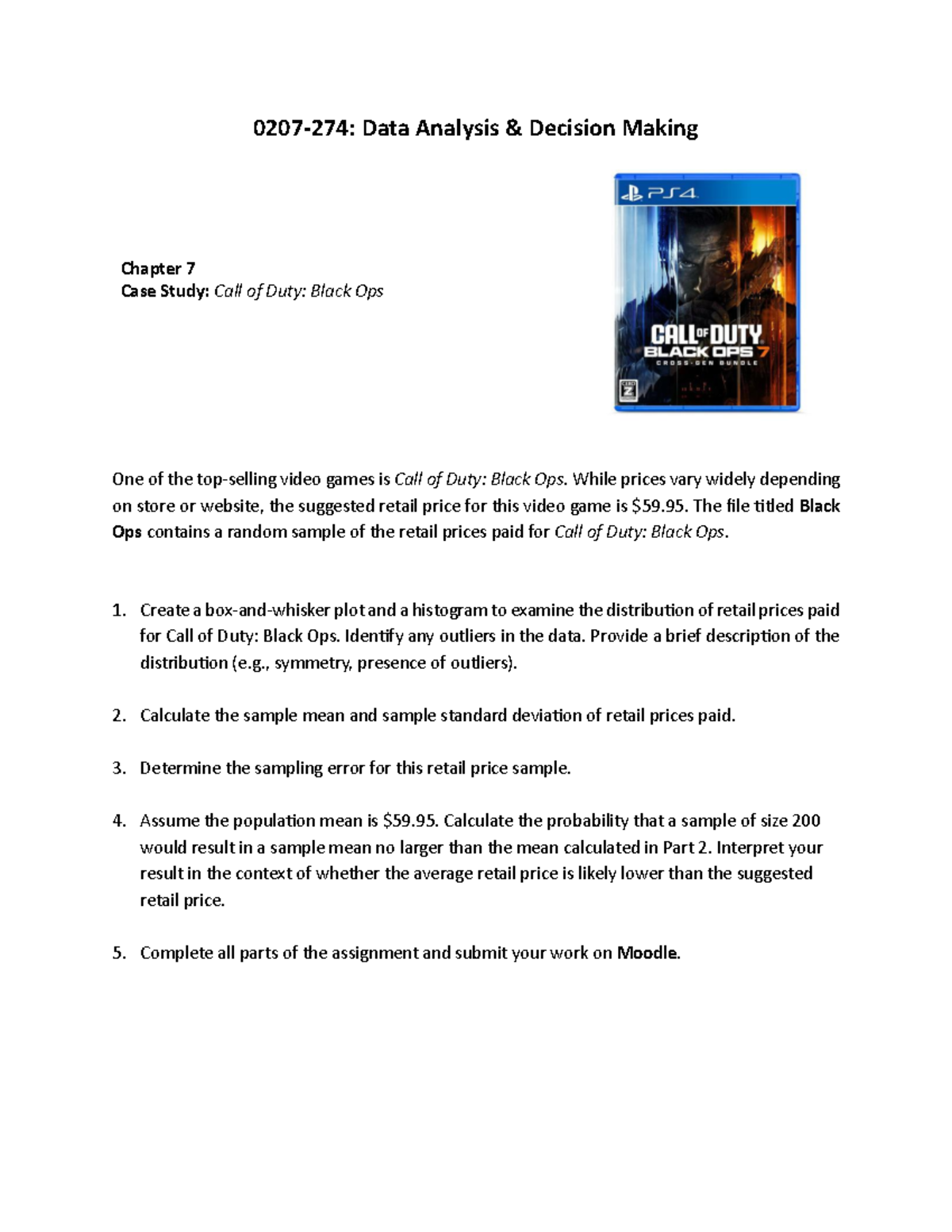 Data Analysis Decision Making: Chapter 7 Case Study on Black Ops - Studocu