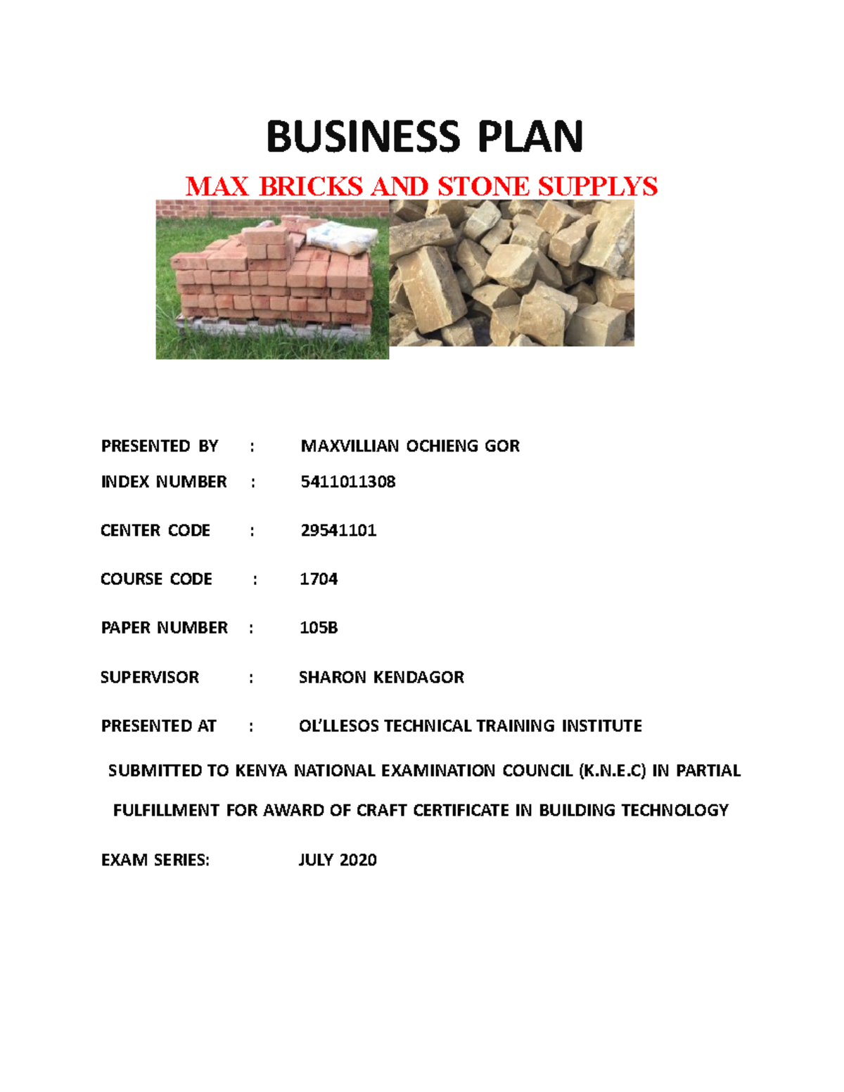 Business Plan for Max Bricks and Stone Supply (Course Code: 1704) - Studocu