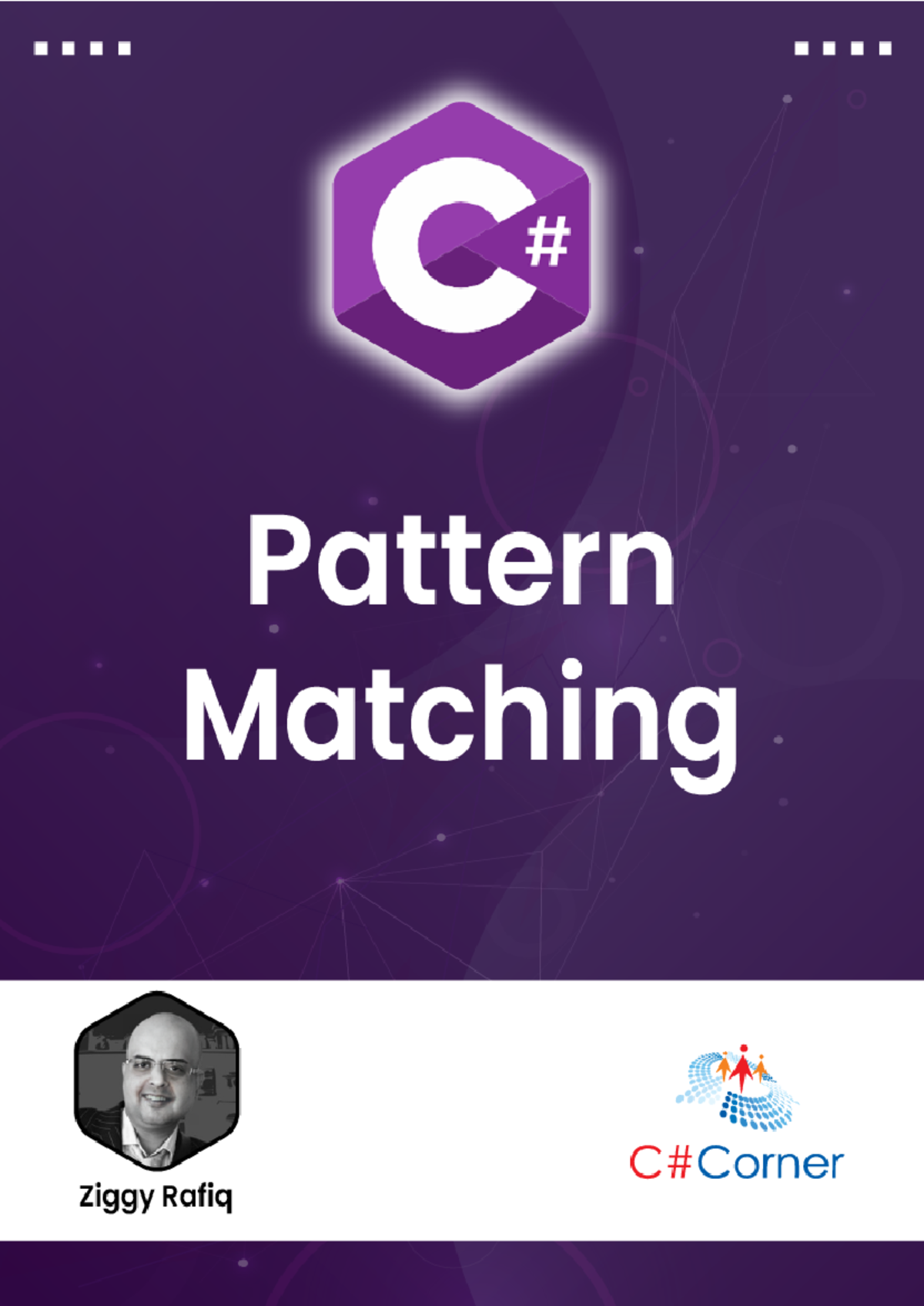Pattern matching in csharp - Pattern Matching in C# Ziggy Rafiq All ...