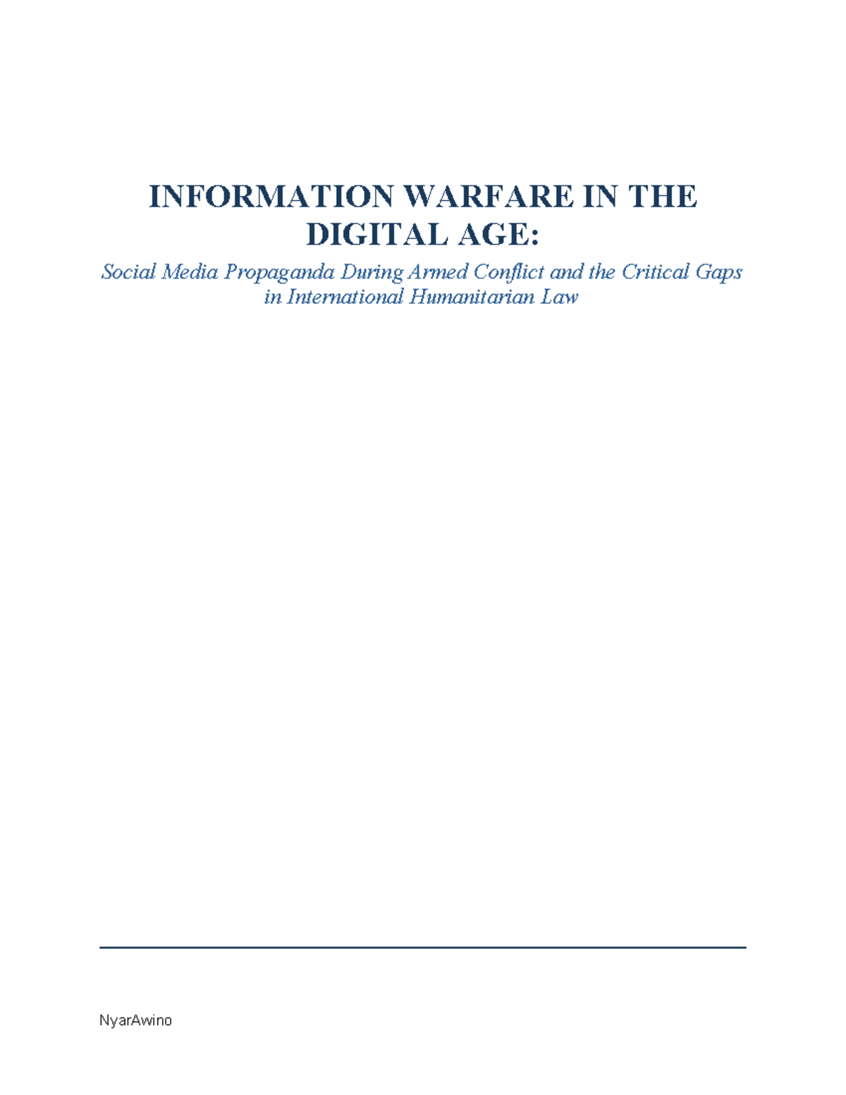 INFORMATION WARFARE IN THE DIGITAL AGE: Social Media Propaganda & ICCPR ...