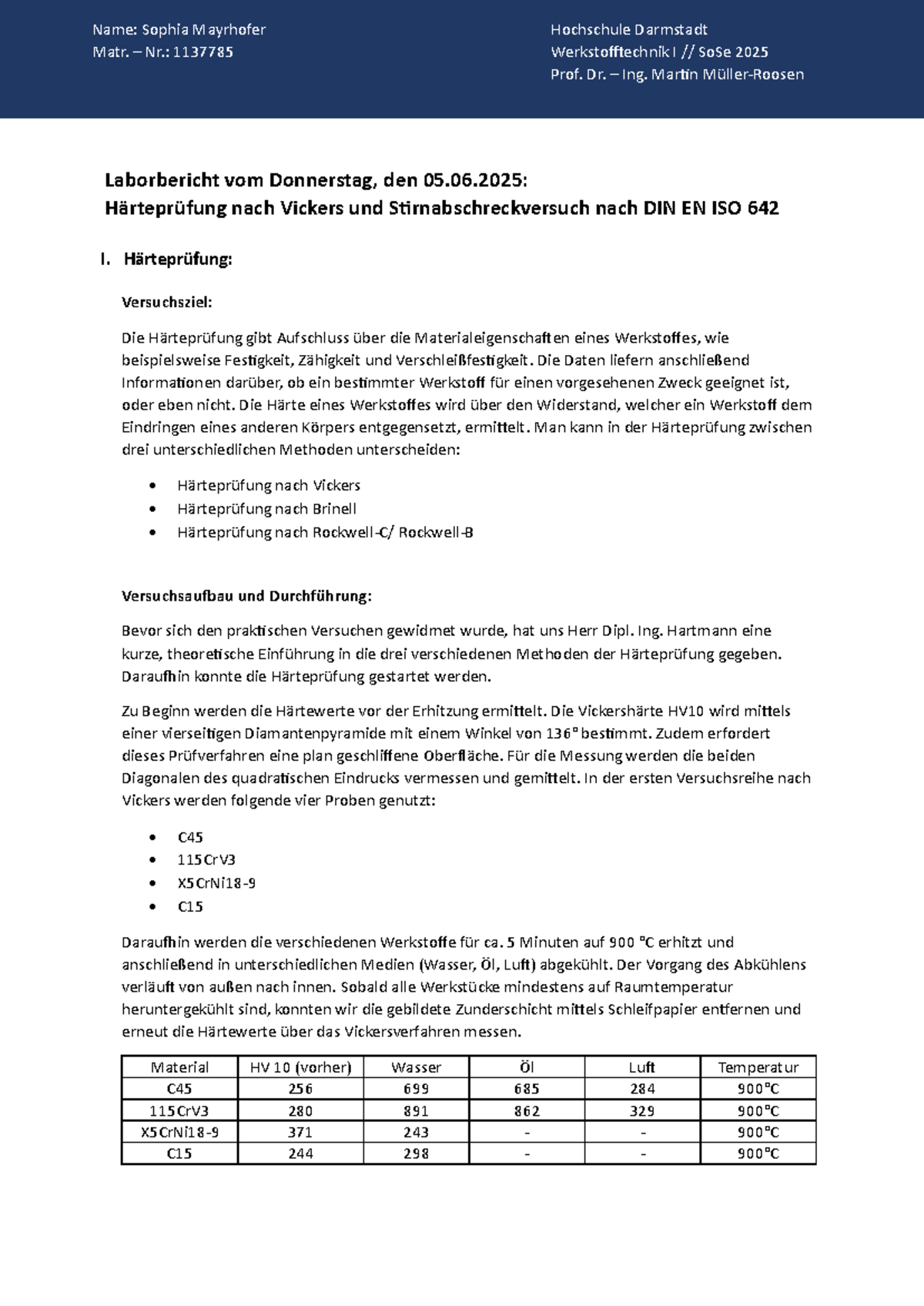 Laborbericht: Härteprüfung nach Vickers und DIN EN ISO 642 (WT I) - Studocu