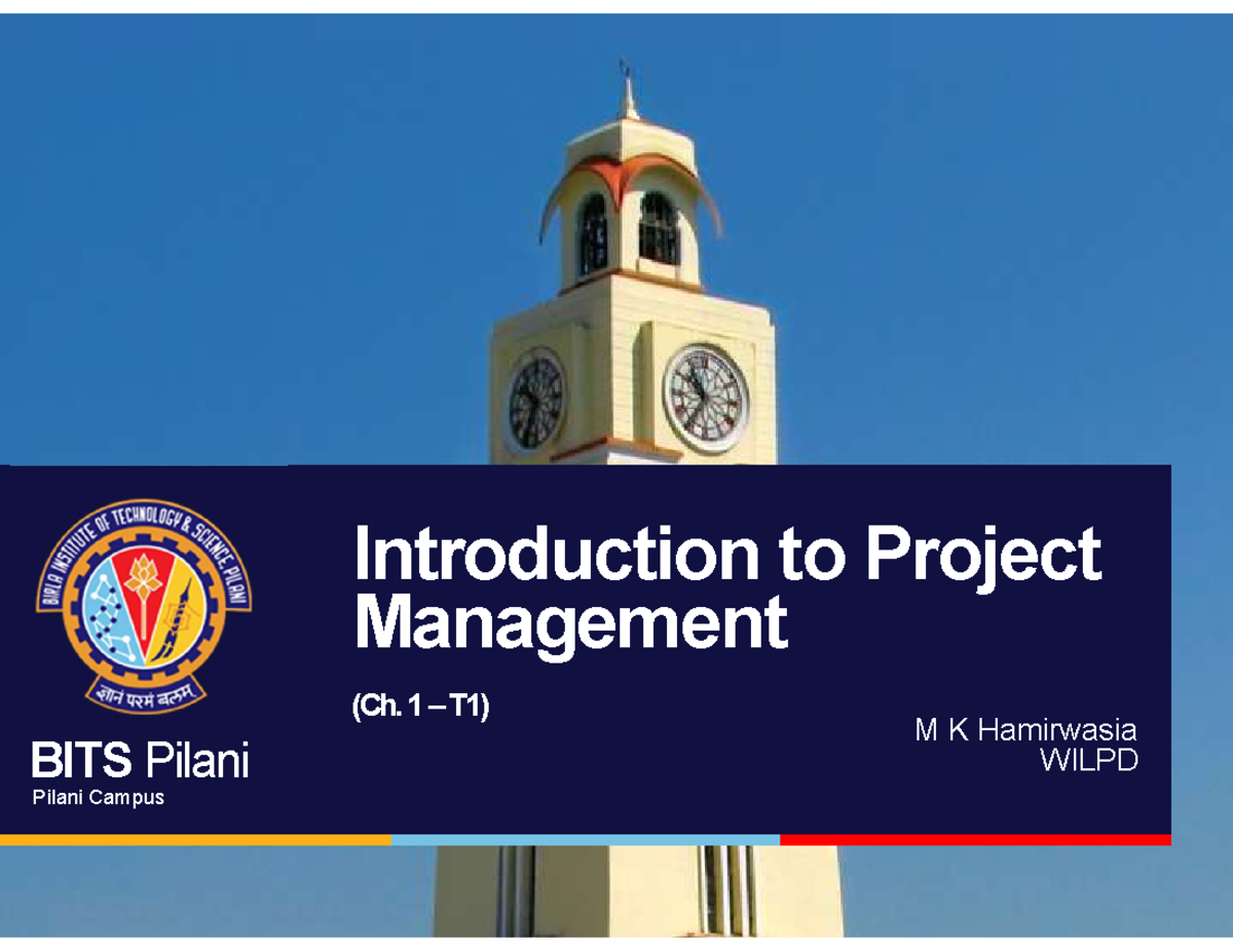 Introduction to Project Management (Ch. 1 T1) - Lecture Notes BITS ...