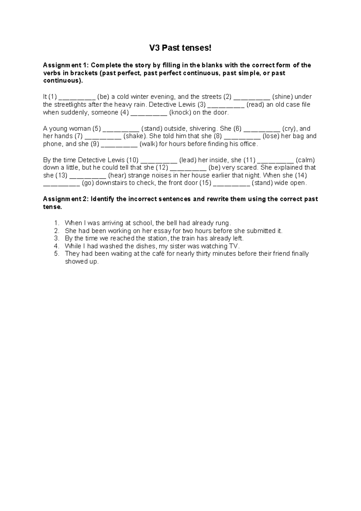 V3 Past Tenses: Past Perfect & Continuous Exercises and Assignments ...