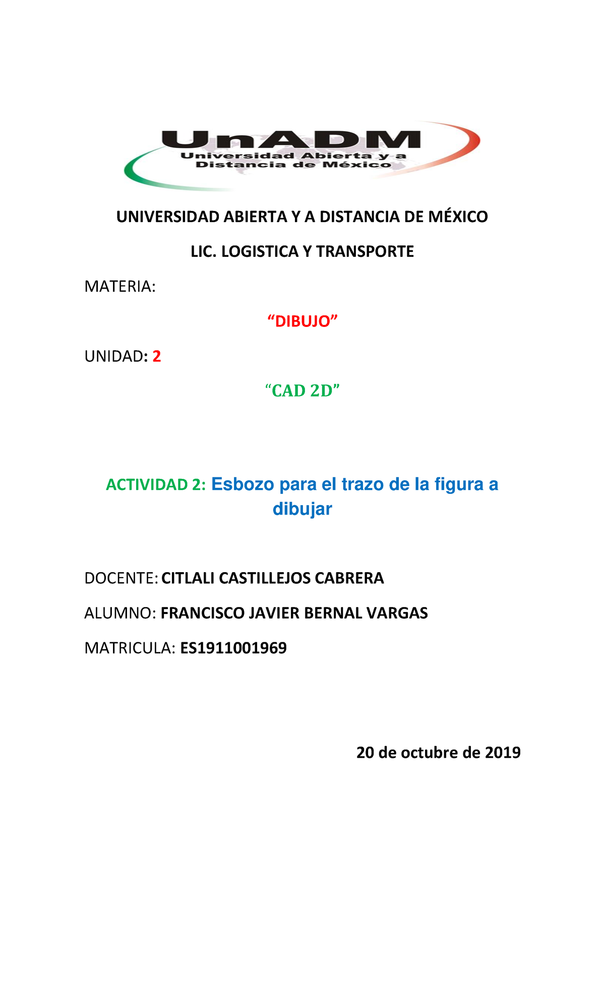 LDIB U2 A2 FRBV - Resumen sobre Comandos de Dibujo Técnico CAD 2D - Studocu