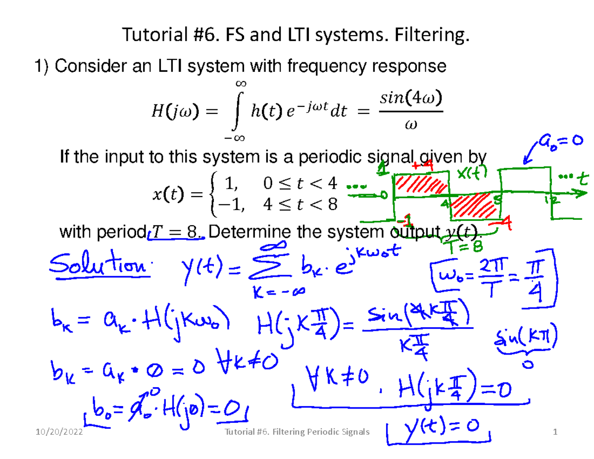 Tutorial 6 - FS and LTI Systems: Filtering Periodic Signals - Studocu