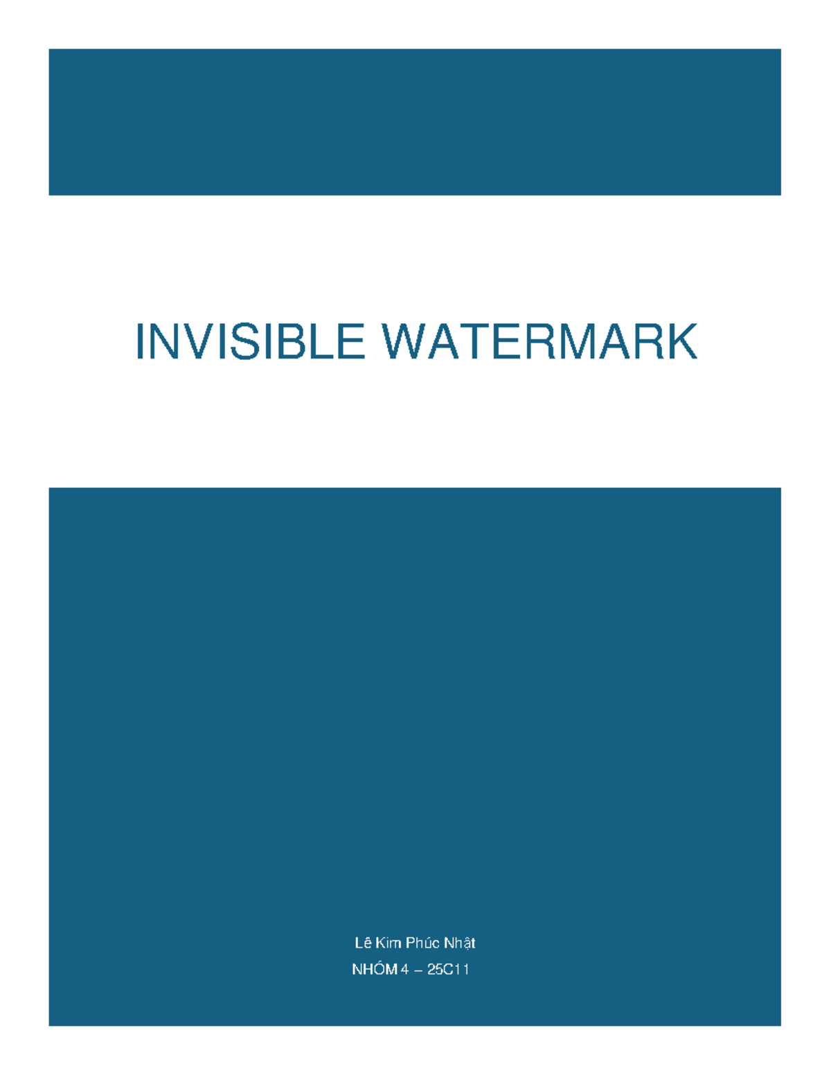 Invisible Watermark: Khám Phá và Ứng Dụng - Nhóm 4 25C11 - Studocu