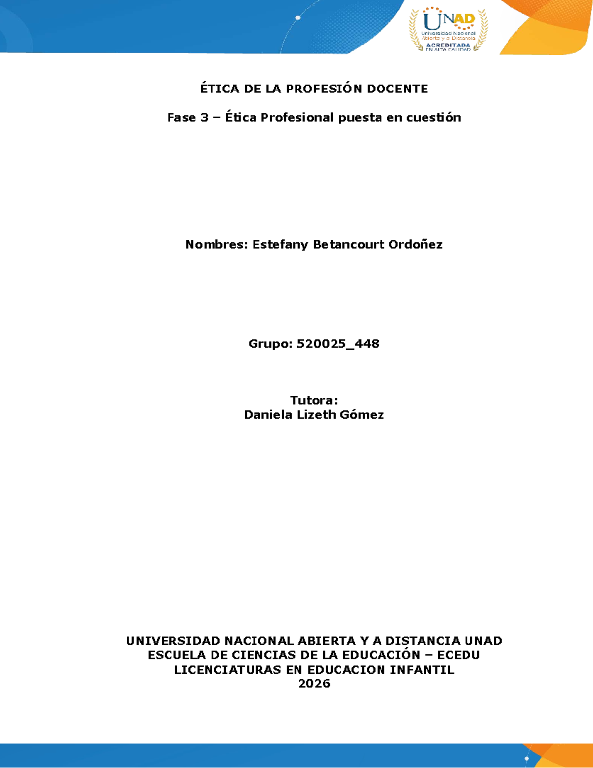 Ética Profesional en la Docencia: Reflexiones y Prácticas - Grupo 520025_448 - Document Preview