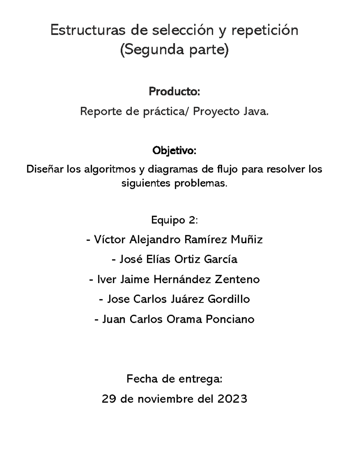Estructuras de Selección y Repetición en Java - Proyecto 2 3 2 - Studocu