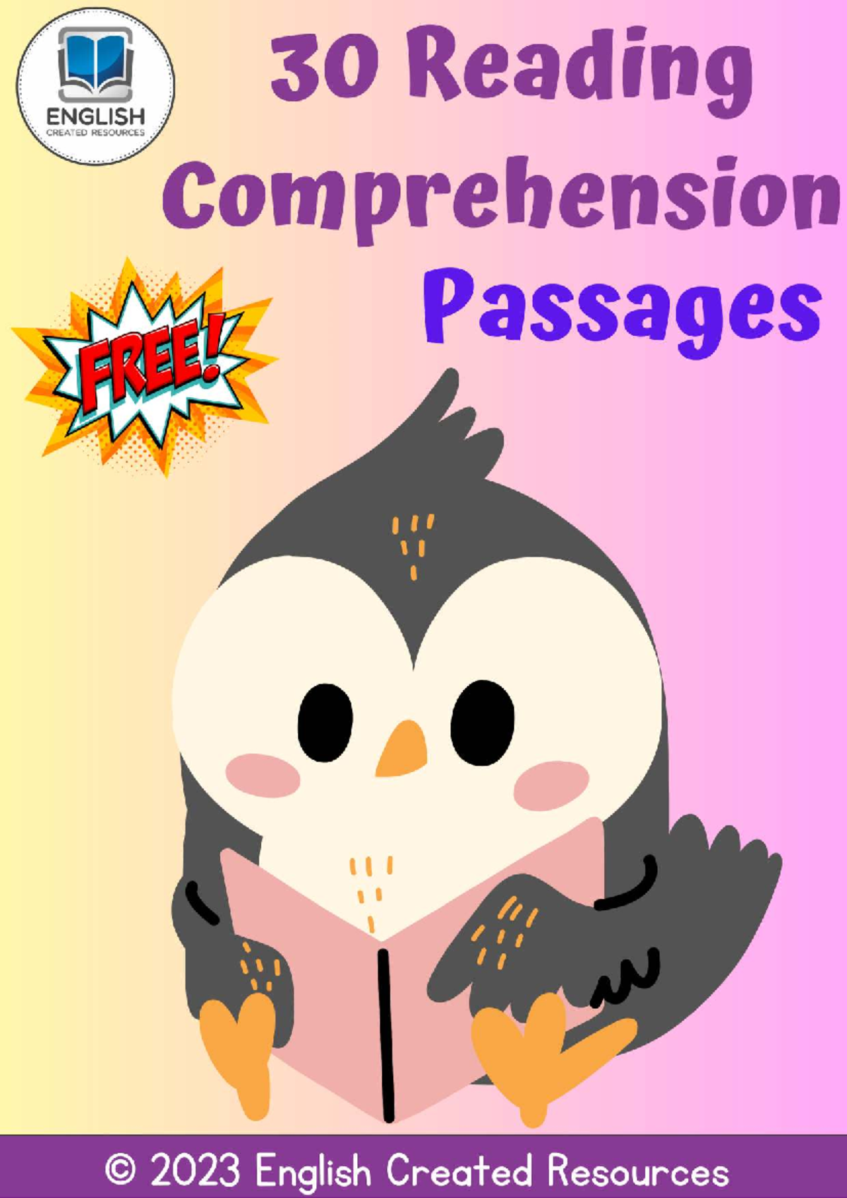 30 Reading Comprehension Passages Copyright 2023 English Created