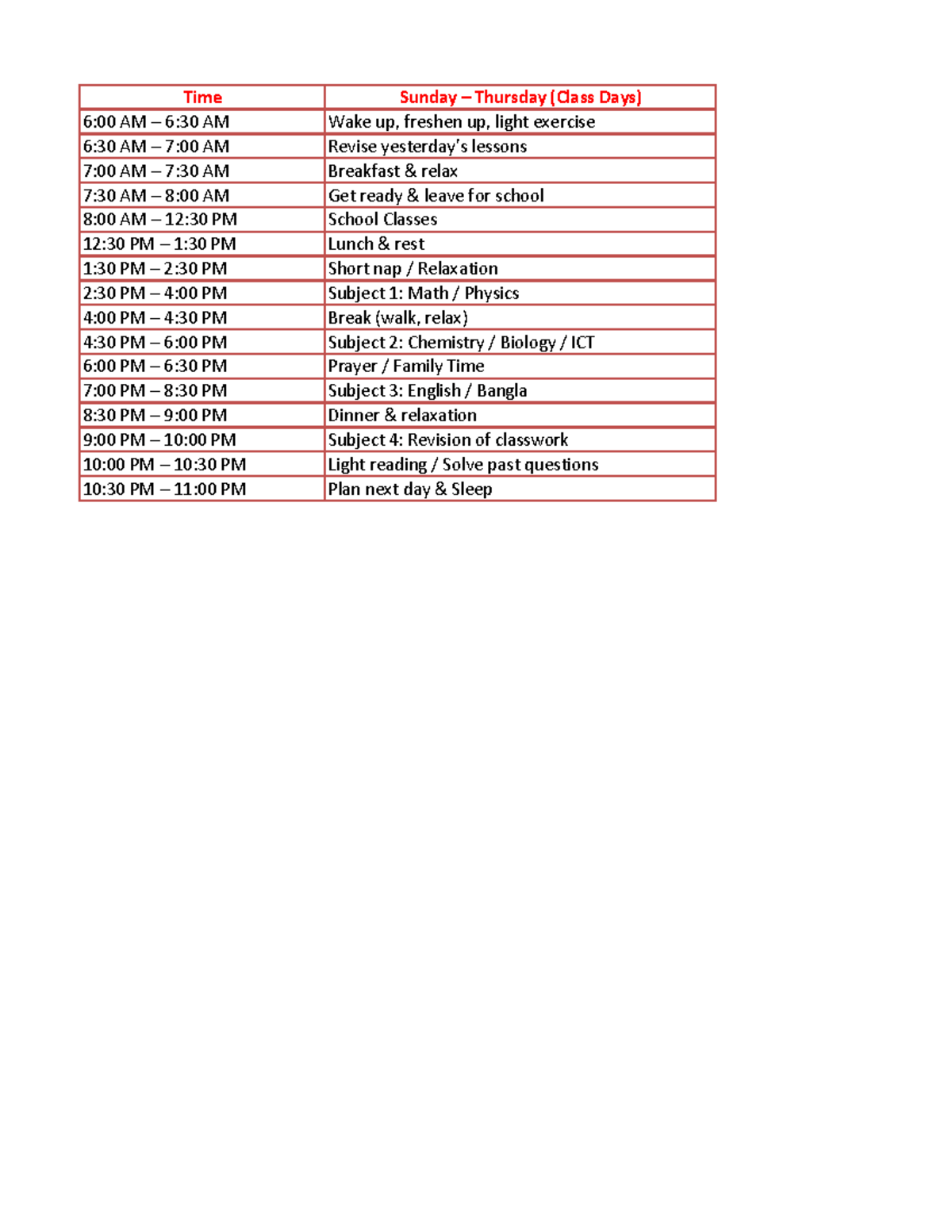 HSC Study Routine - Time Sunday – Thursday (Class Days) 6:00 AM – 6:30 ...