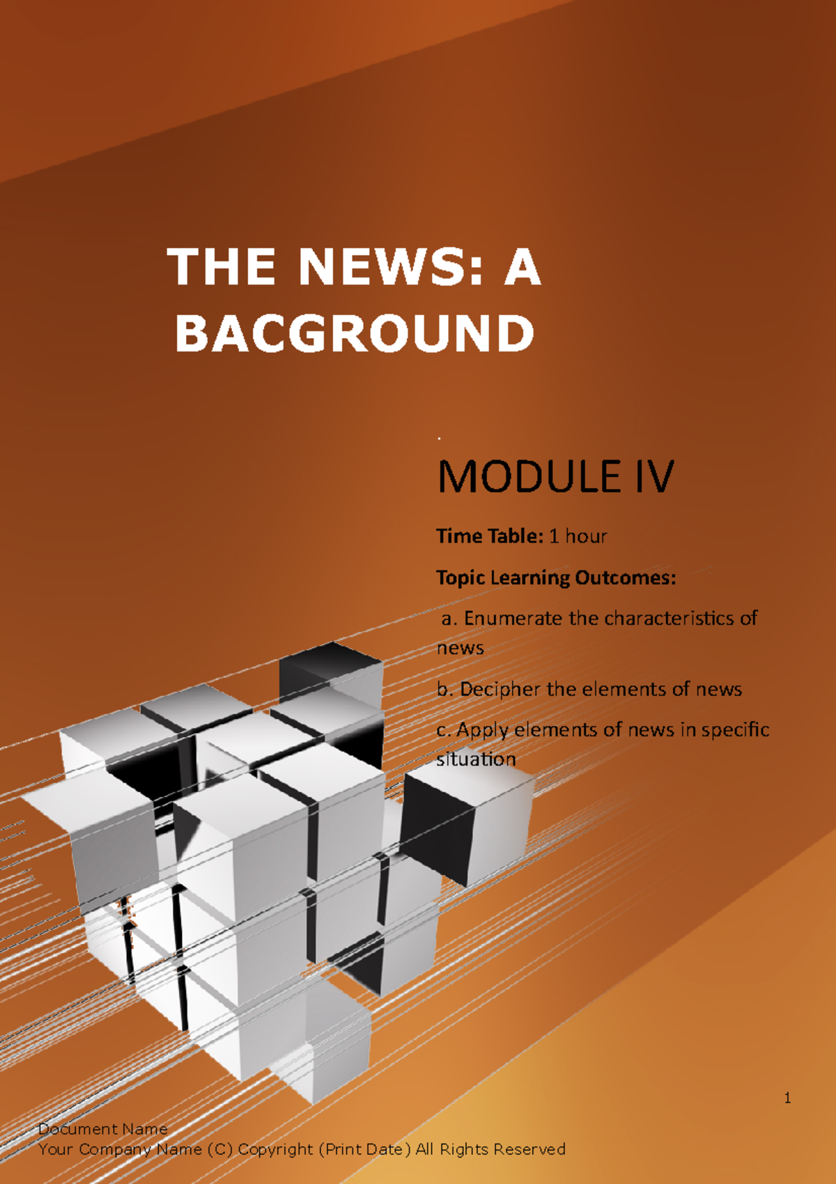 Module 4 - campus journalism - 1 Document Name THE NEWS: A BACGROUND ...