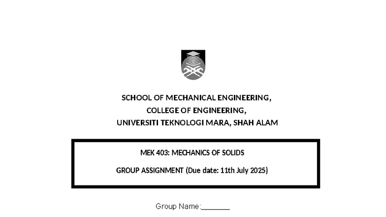 MEK 403: Mechanics of Solids Group Assignment Analysis - Studocu