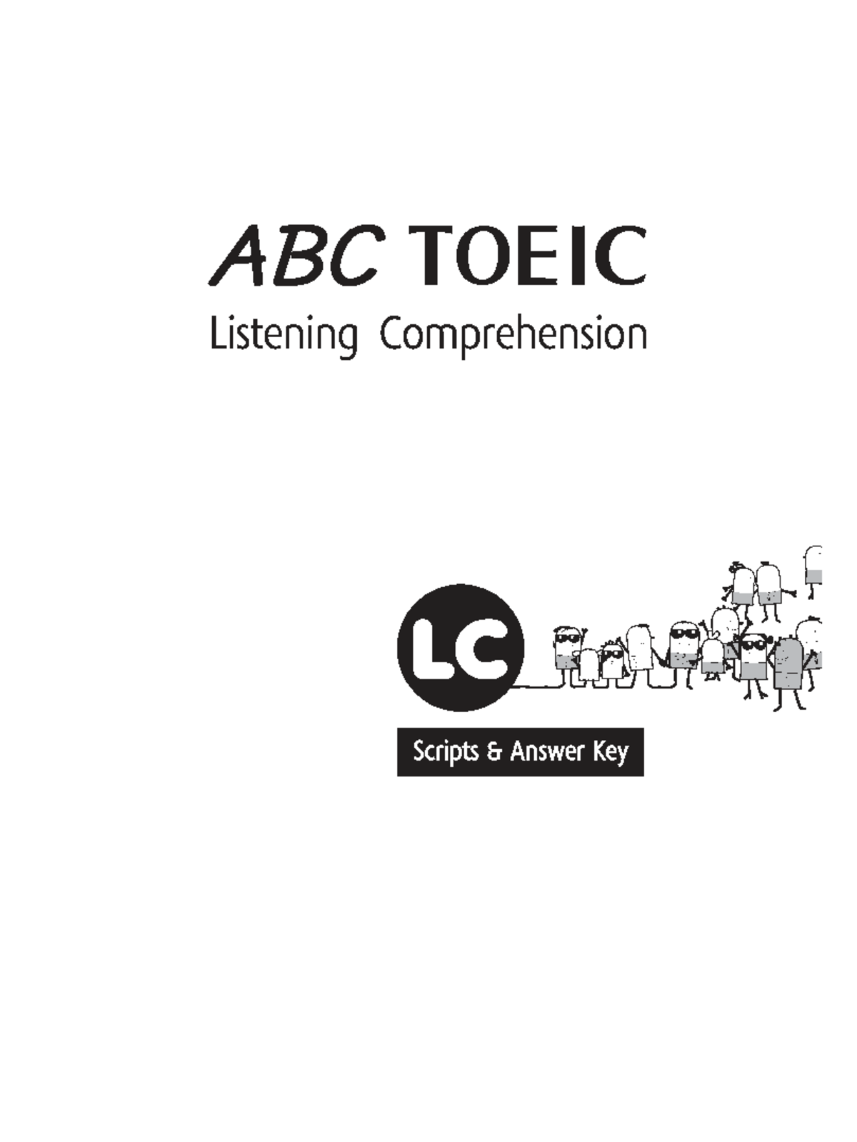 ABC TOEIC Listening Comprehension Scripts & Answer Key - Studocu