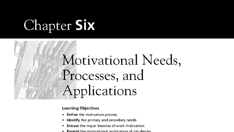 U3- Motivation Luthans - 156 Chapter Six Motivational Needs, Processes ...
