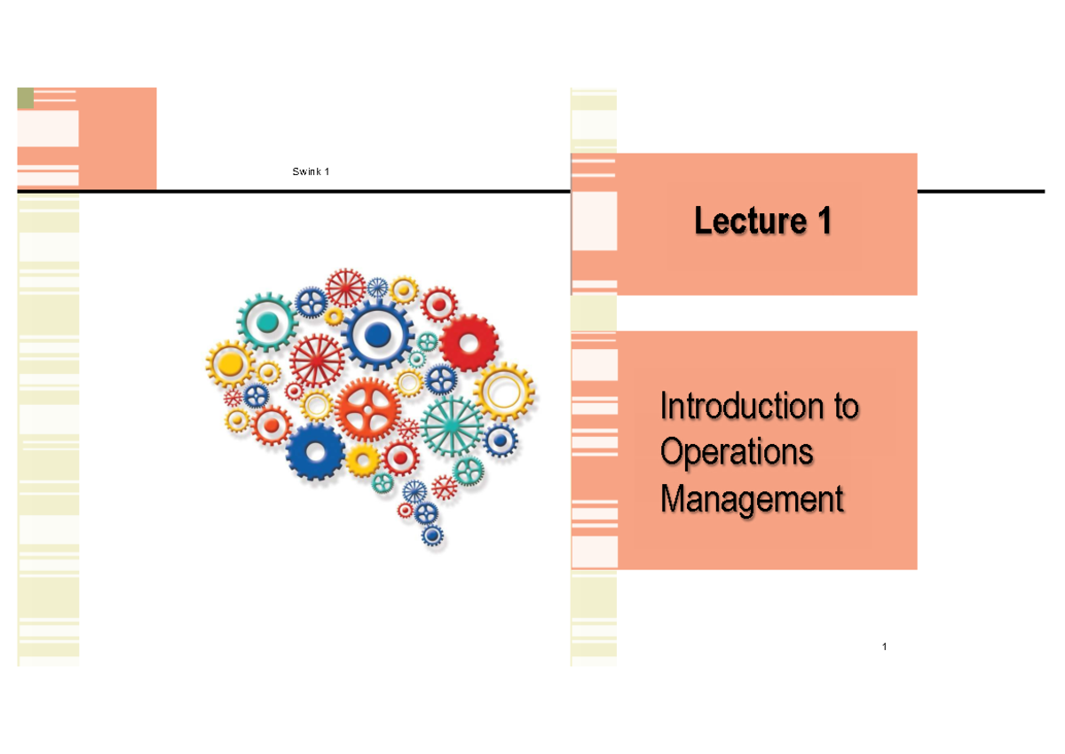 OM 1 Lecture 1: Intro to Operations Management & Course Structure - Studocu