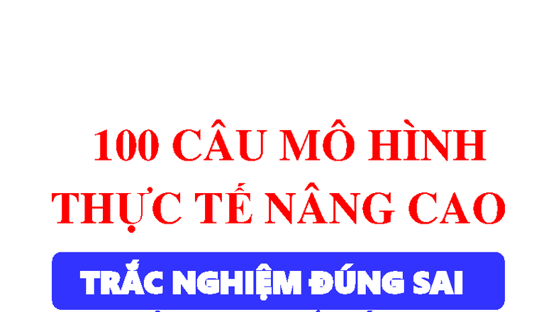100 CÂU TRẮC NGHIỆM ĐÚNG SAI VẬT LÝ LỚP 12 - CHƯƠNG 1 VẬT LÍ NHIỆT - Document Preview