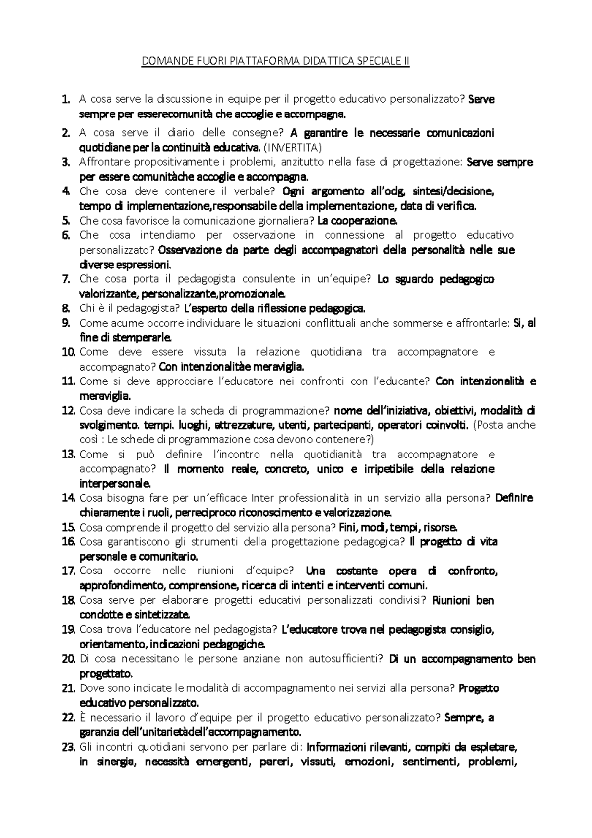 Domande e Risposte per Didattica Speciale II Fuori Piattaforma - Studocu