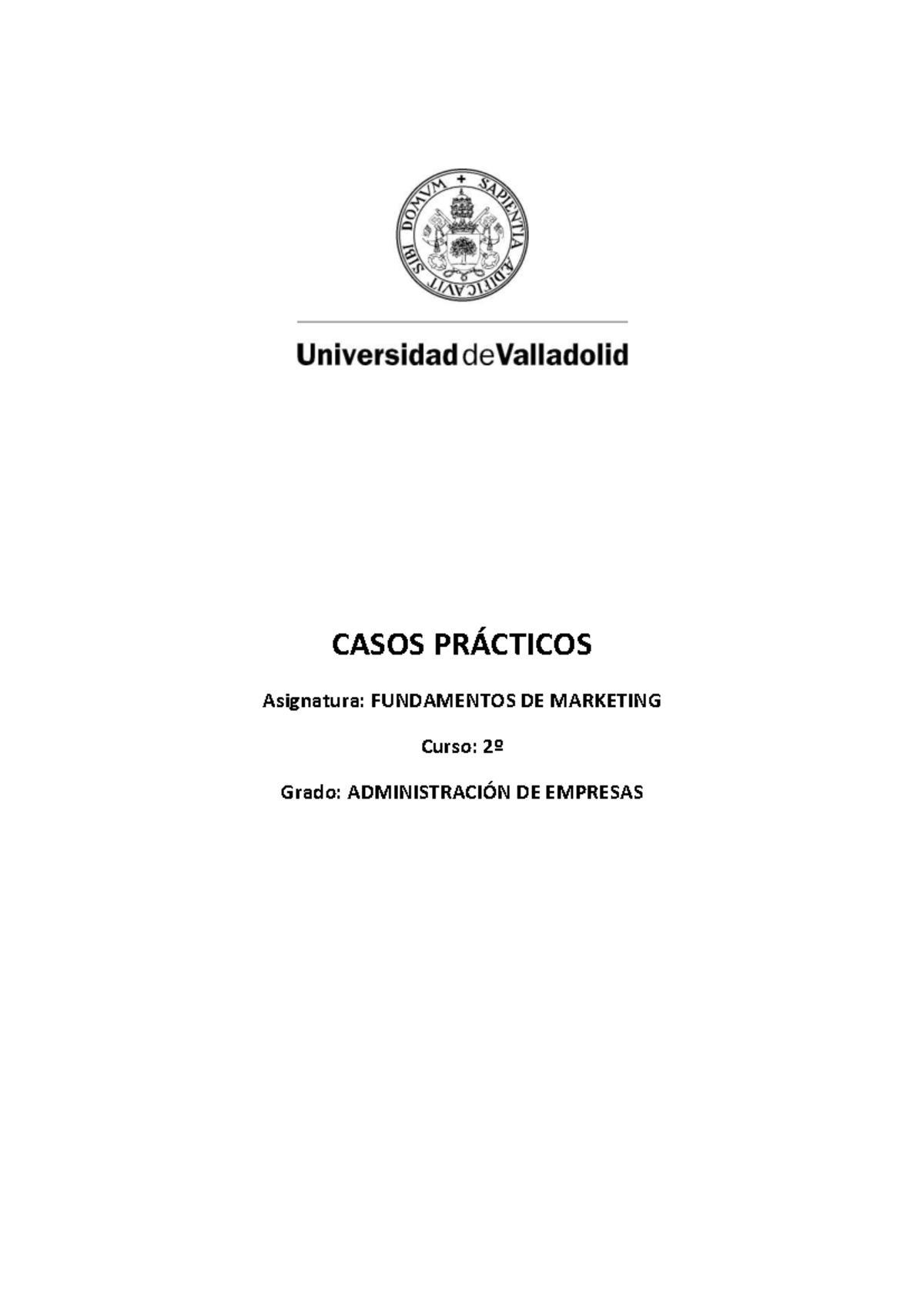 Casos prácticos FMk - tuuy - CASOS PRÁCTICOS Asignatura: FUNDAMENTOS DE ...