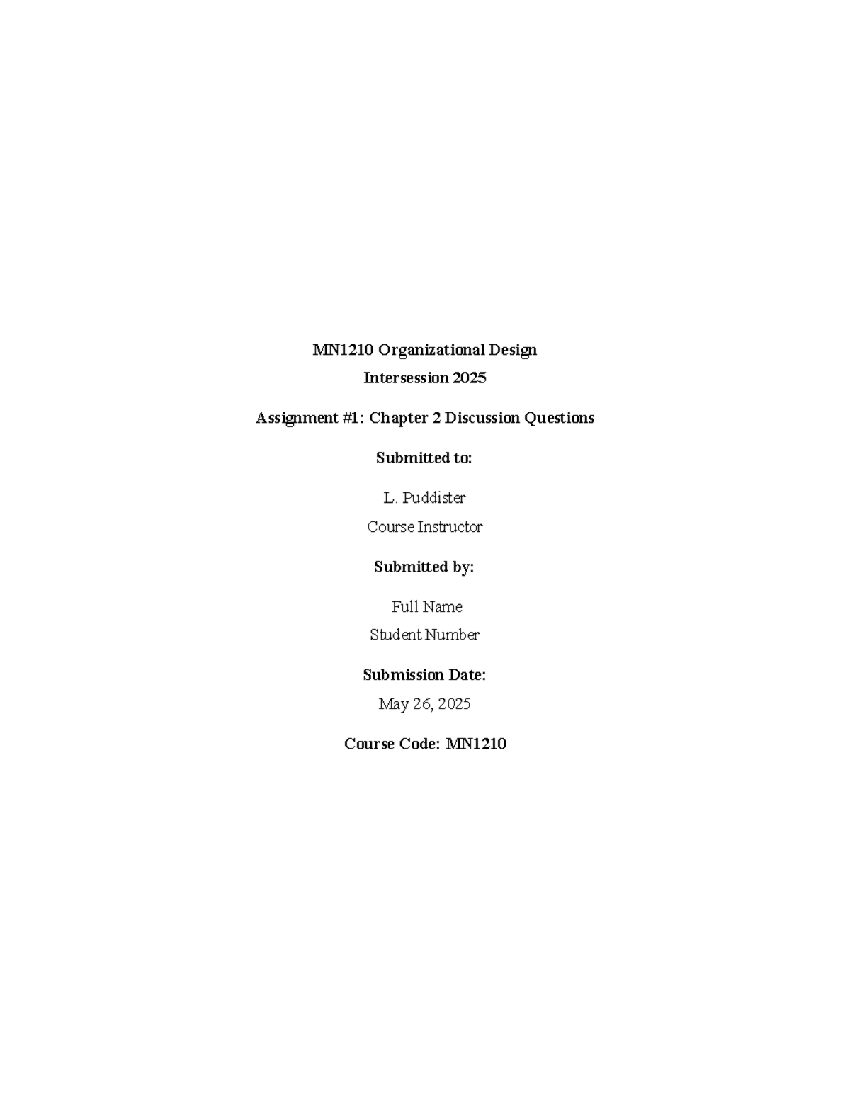MN1210 Organizational Design Intersession 2025 Assignment: Chapter 2 Q ...