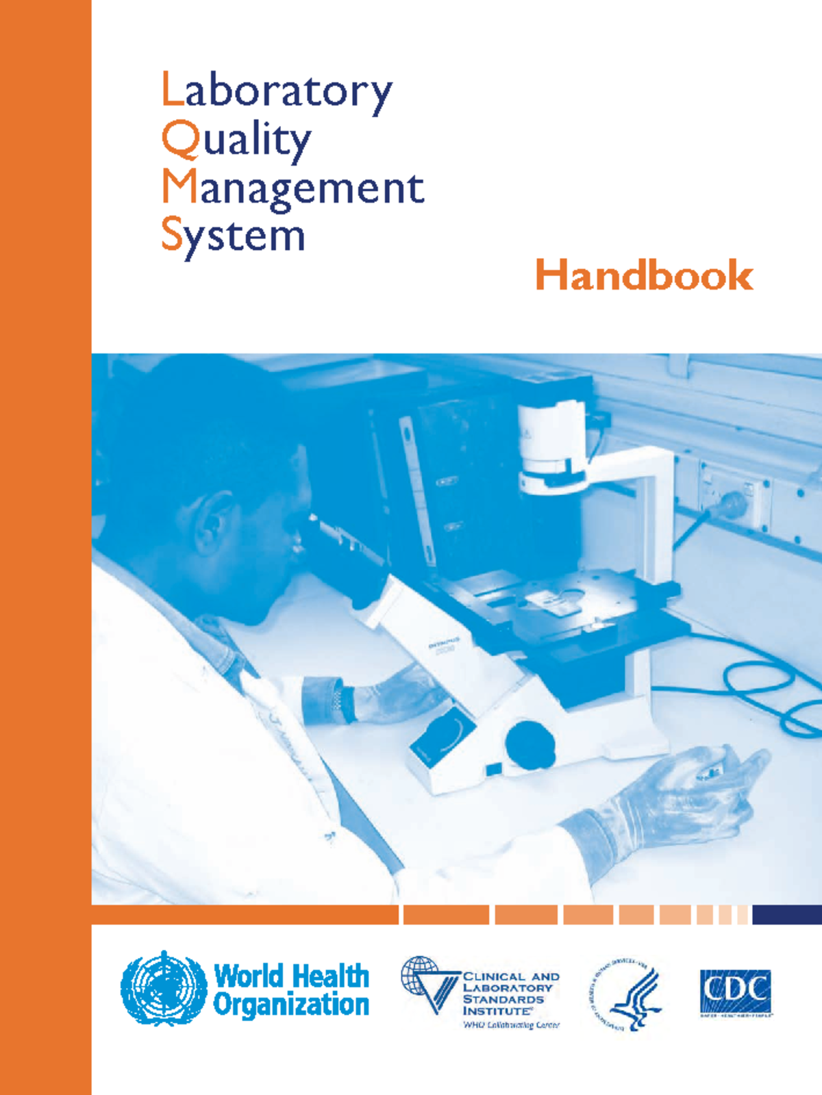 Laboratory Quality Management System Handbook (WHO) - Version 1.1 - Studocu