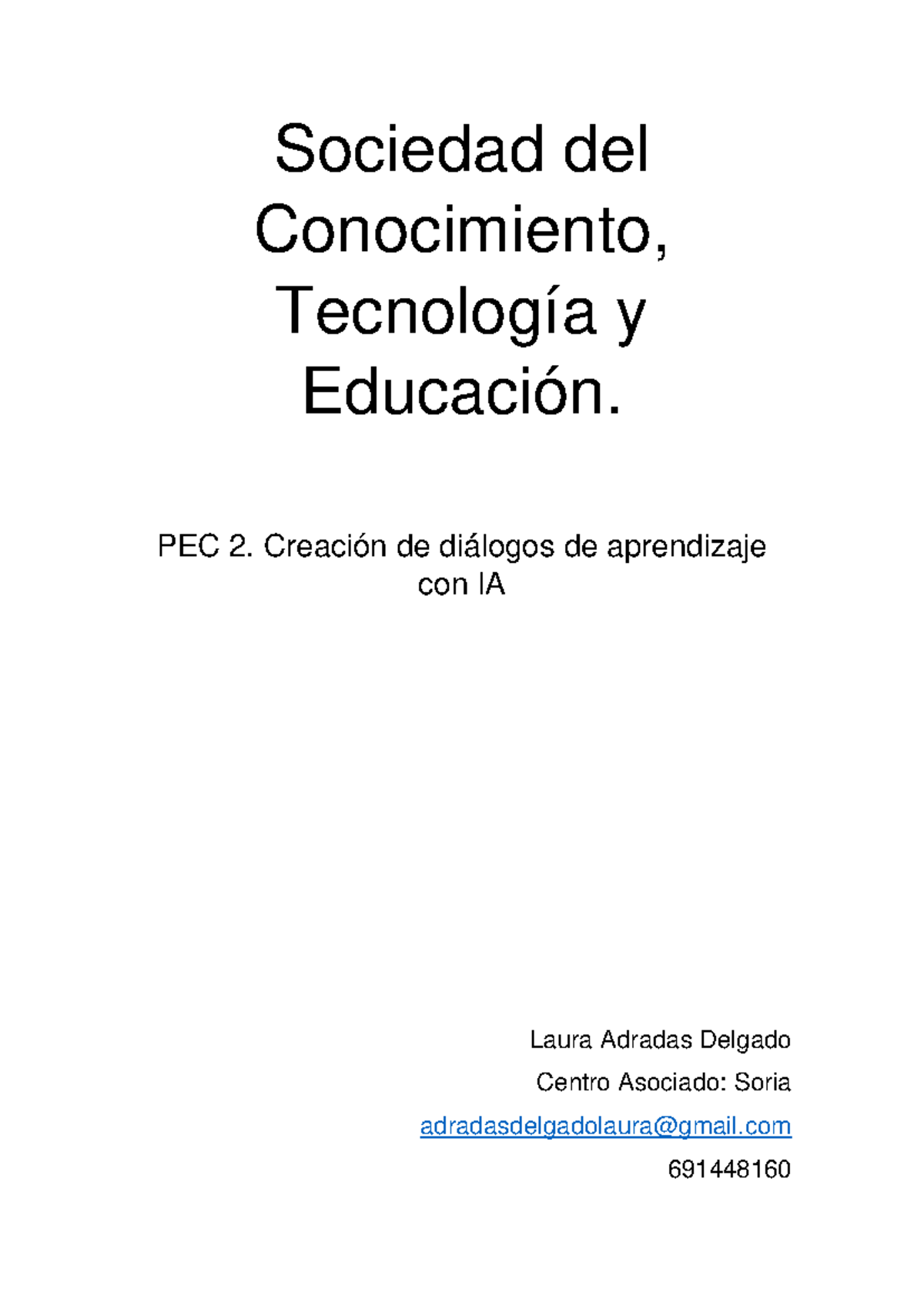 PEC 2: Diálogos de Aprendizaje con IA en Sociedad del Conocimiento ...
