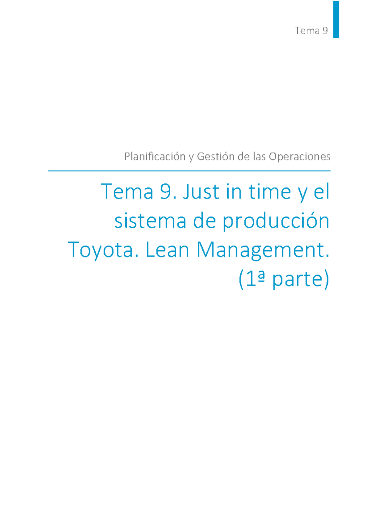 Tema 9: Just in Time y Lean Management en la Producción Toyota (UNIR ...