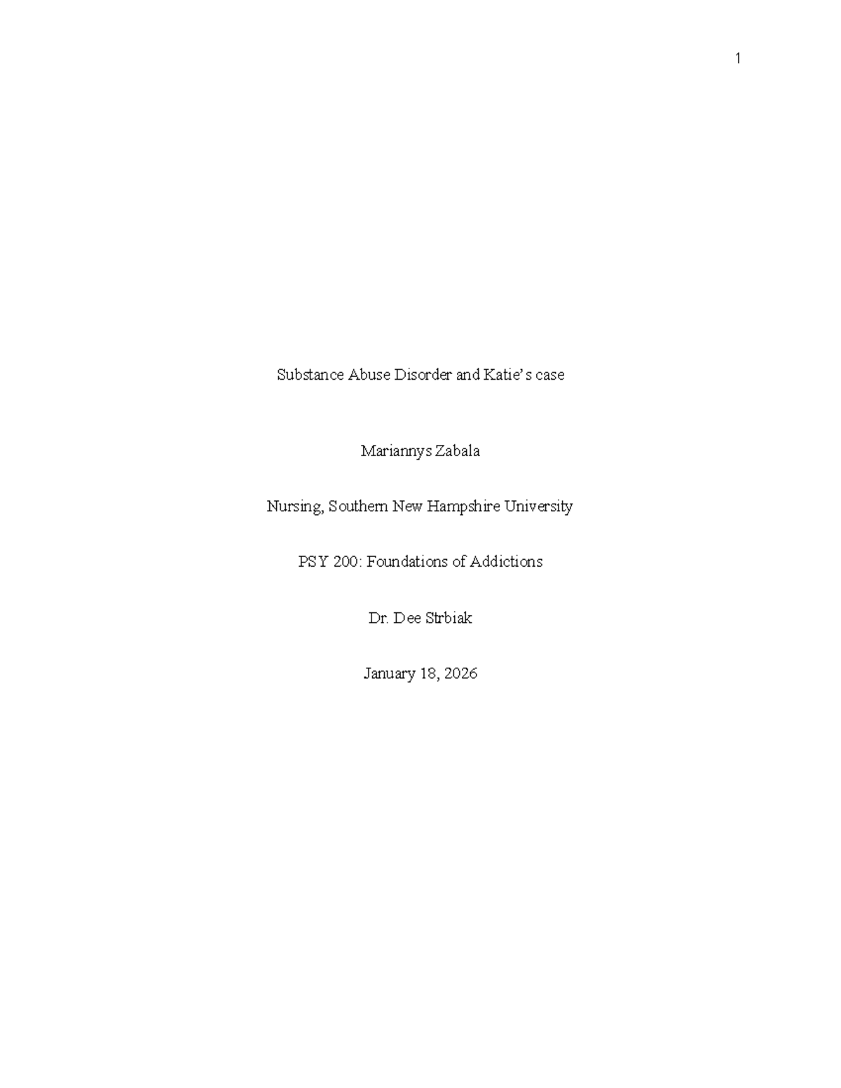 PSY 200: Case Study on Substance Abuse Disorder - Katie's Journey - Studocu