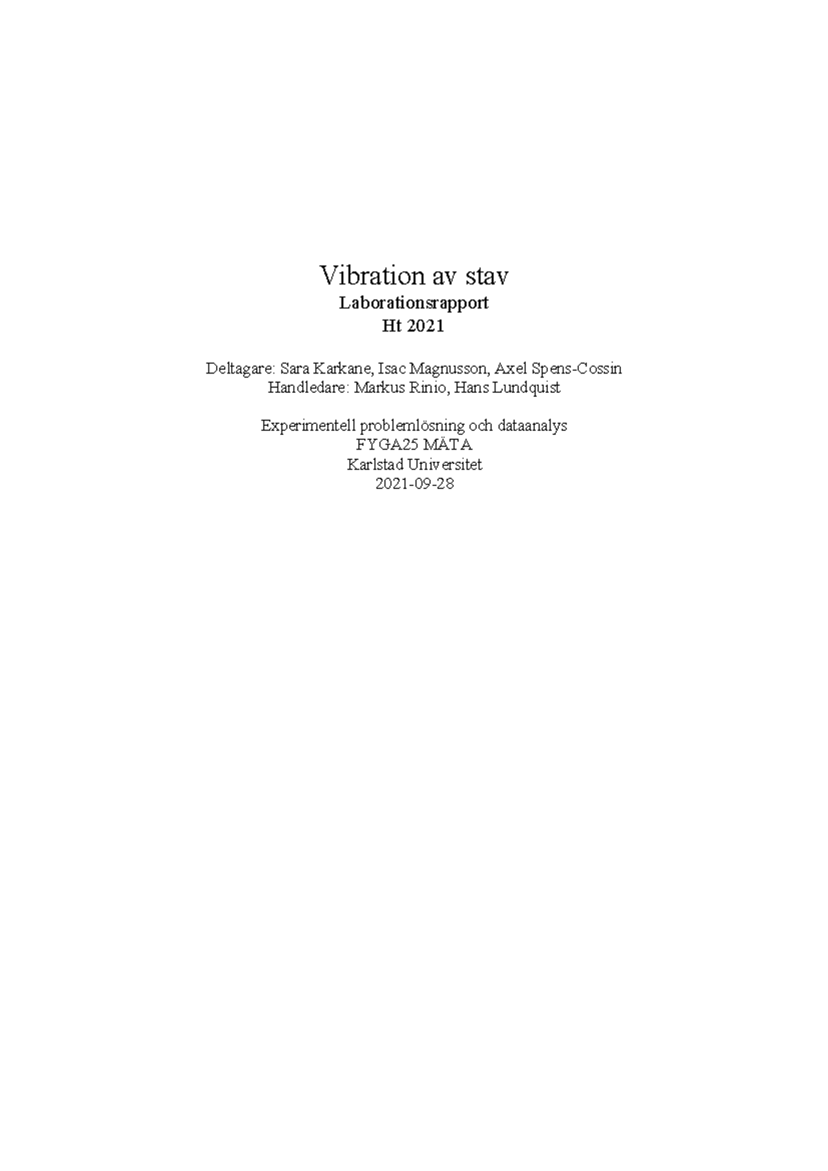 FYGA25 MÄTA Laboration 1: Vibration av Stav och Dataanalys - Studocu