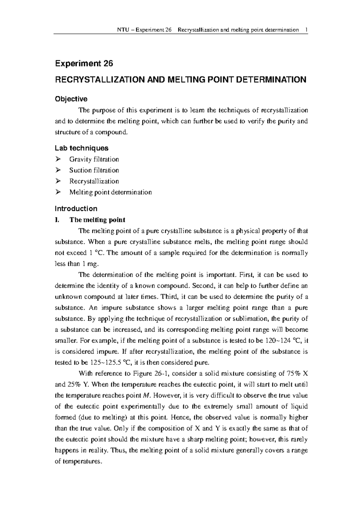 Recrystallization and Melting Point Determination in Chem Lab (Exp 26 ...
