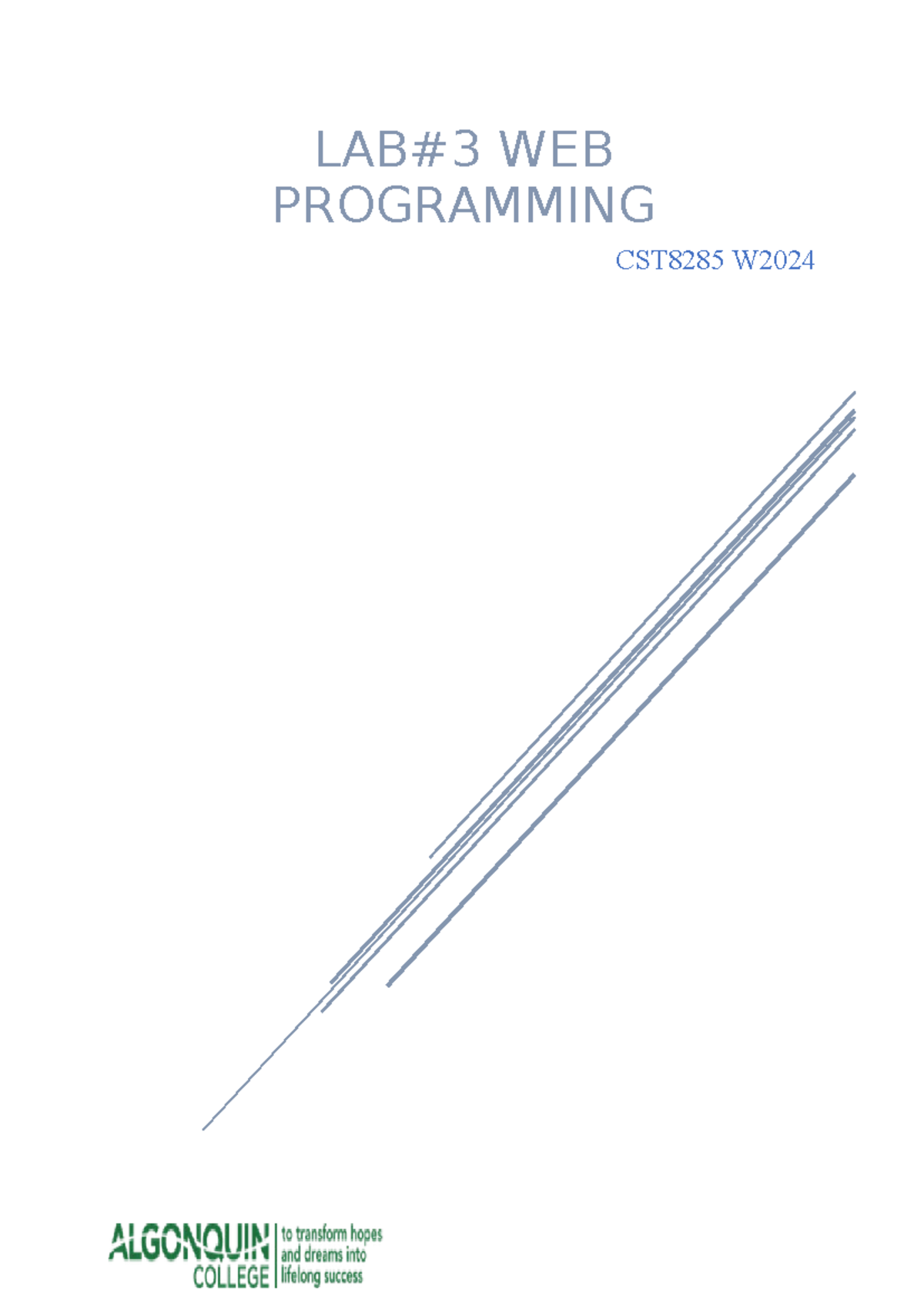 Lab3 CST8285 W24 - LAB#3 WEB PROGRAMMING CST8285 W LAB OBJECTIVE The ...