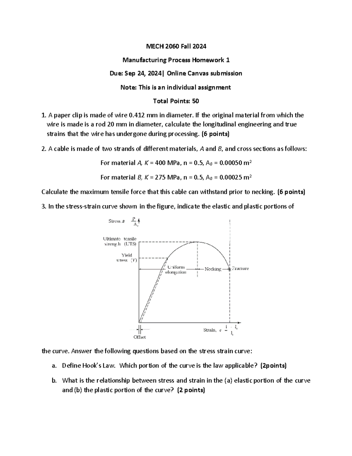 Homework 1 - Practice Questions for HW1 - MECH 2060 Fall 2024 ...