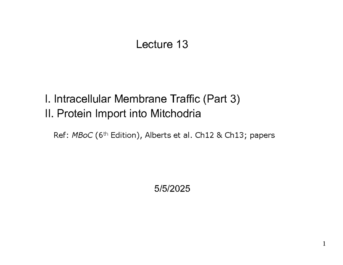 Bio 303 Lecture 13: Intracellular Membrane Traffic & Mitochondrial ...