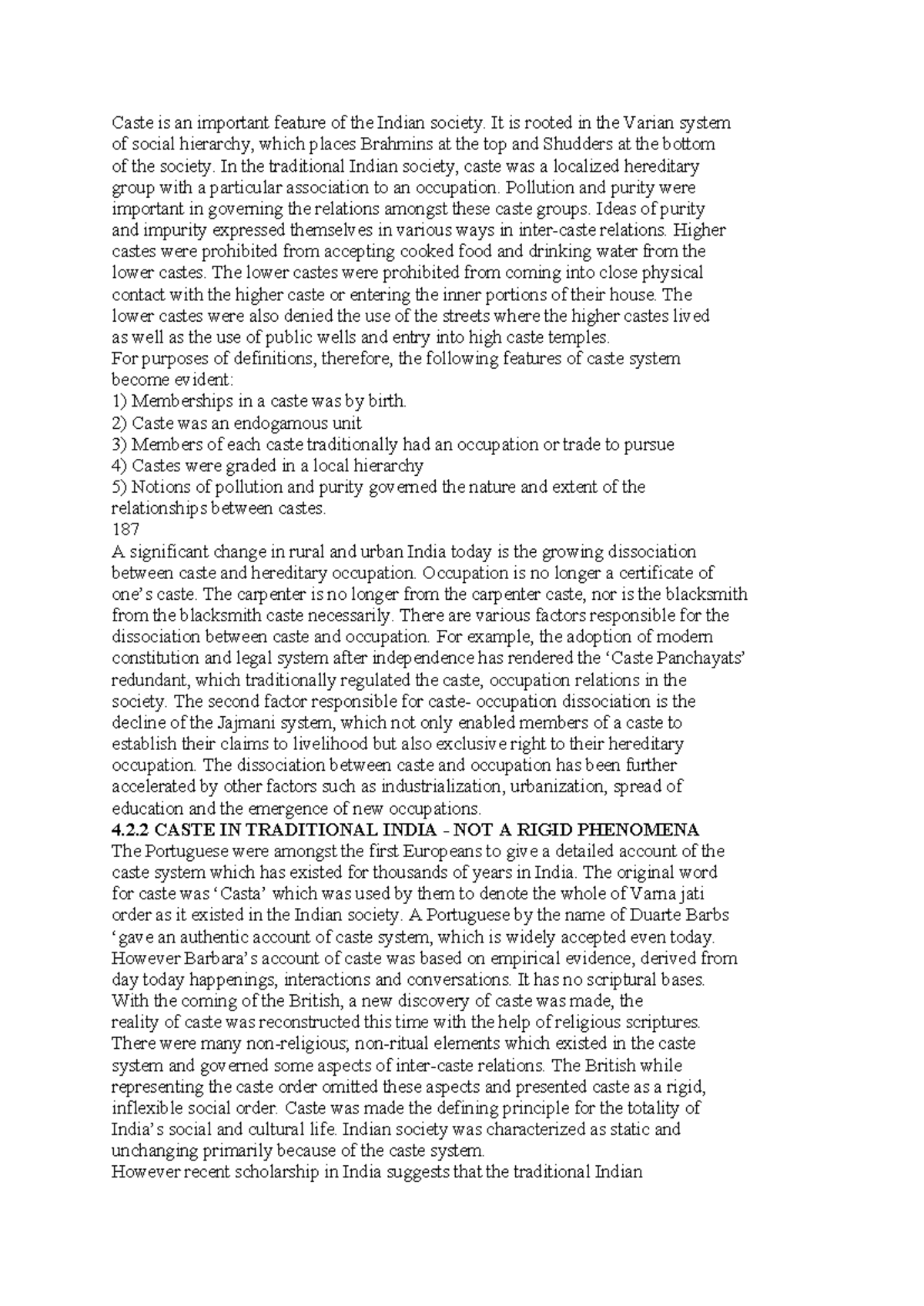 Role of caste based politics - Caste is an important feature of the ...