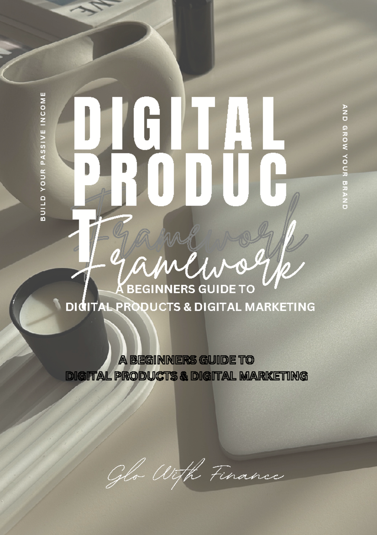 Digital product framework.pdf - D I G I T A L P R O D U C T Glo With ...