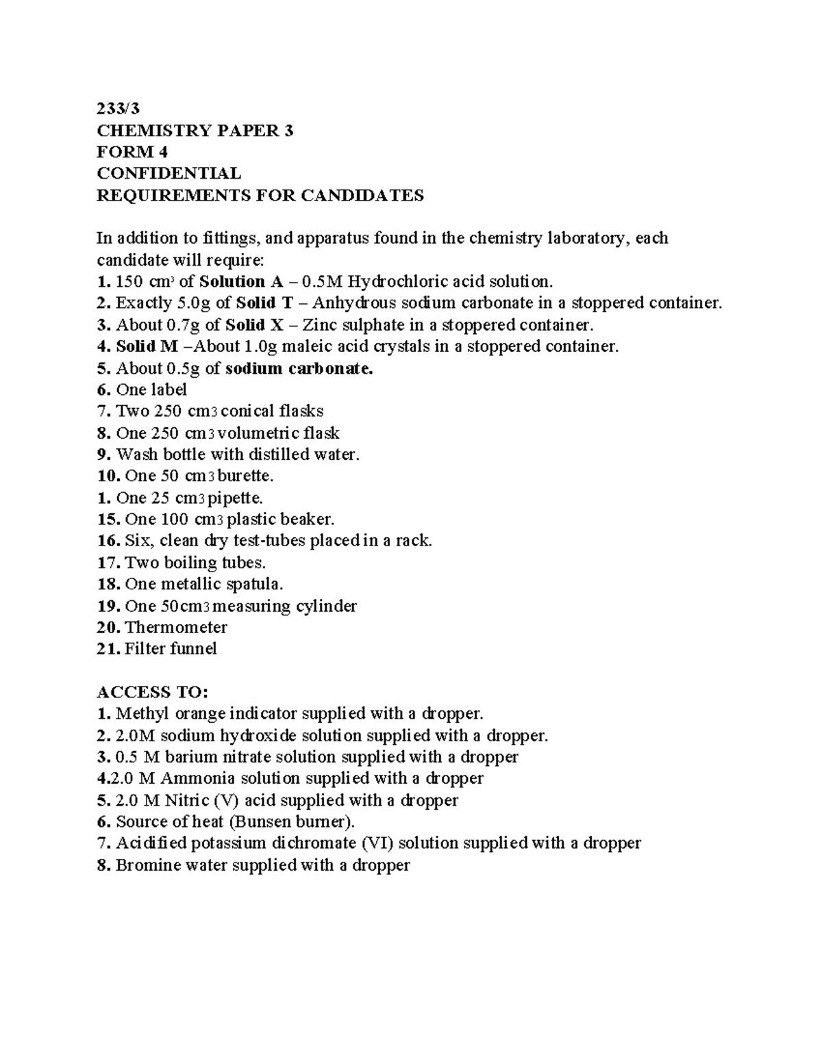 CHEMISTRY PAPER 3 FORM 4 CONFIDENTIAL CANDIDATE REQUIREMENTS - Studocu