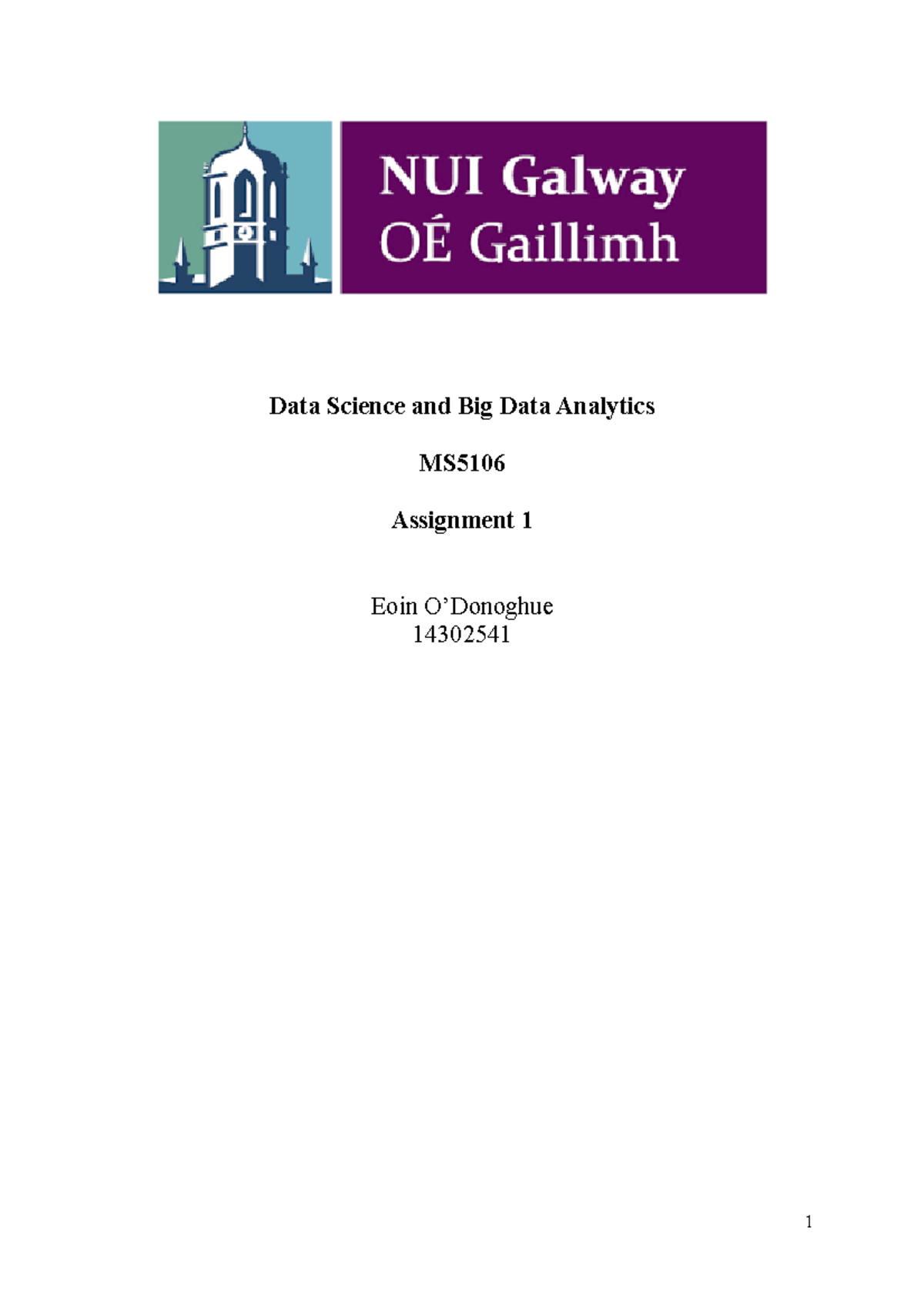 Eoin O'Donoghue MS5106 Assignment 1 - Data Science and Big Data ...