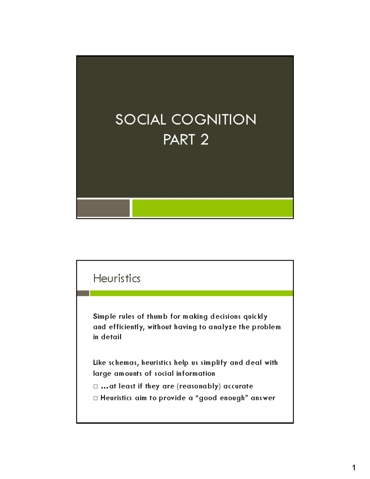 SOCIAL COGNITION PART 2: Attributions, Biases & Heuristics - Studocu