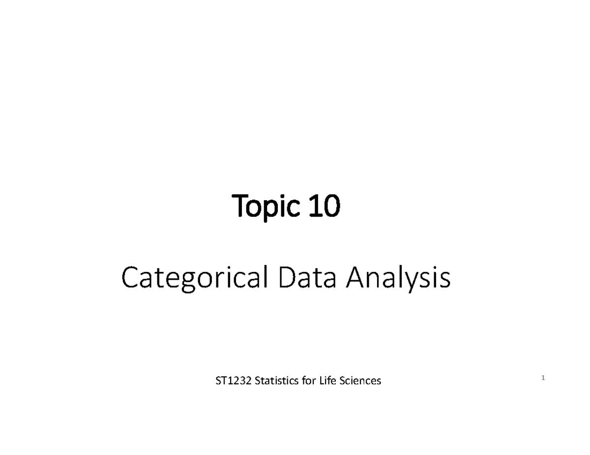 ST1232 -10 Categorical Data Analysis - Topic Categorical Data Analysis ...