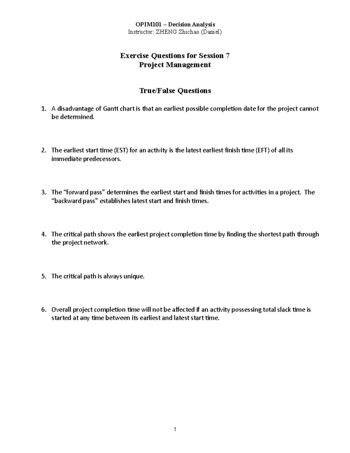 OPIM101 – Decision Analysis Exercise S7: Project Management Questions ...