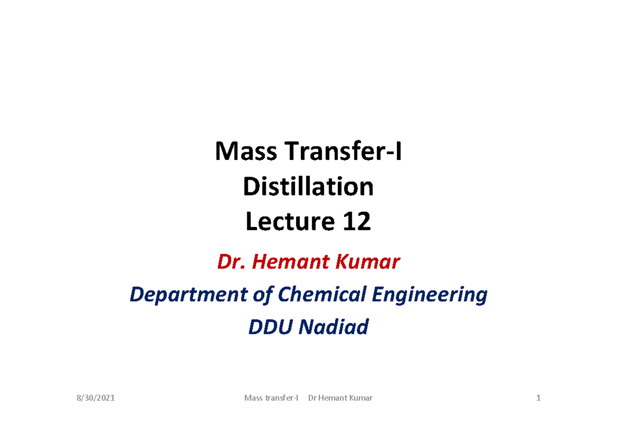 MT1 Mass Distillation Lecture 12 Notes by Dr. Hemant Kumar - Studocu