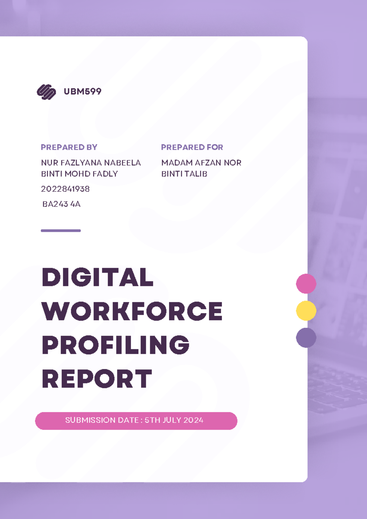 UBM599 Digital Workforce Profiling Report Submission - Studocu