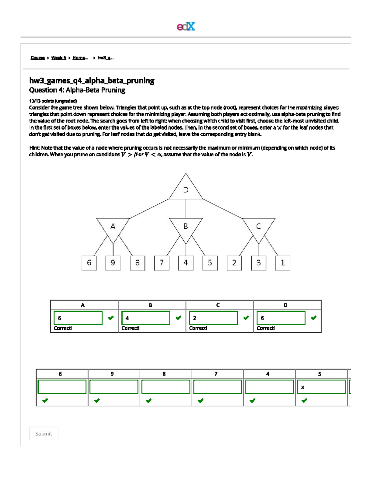 edX Course Week 5 HW3: Alpha Beta Pruning Question 04 Analysis - Studocu
