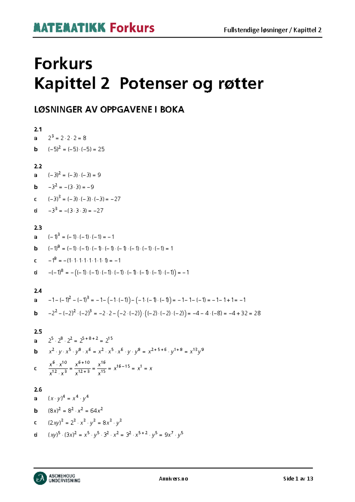 Fullstendig løsning Forkurs kap 2 - Forkurs Kapittel 2 Potenser og ...