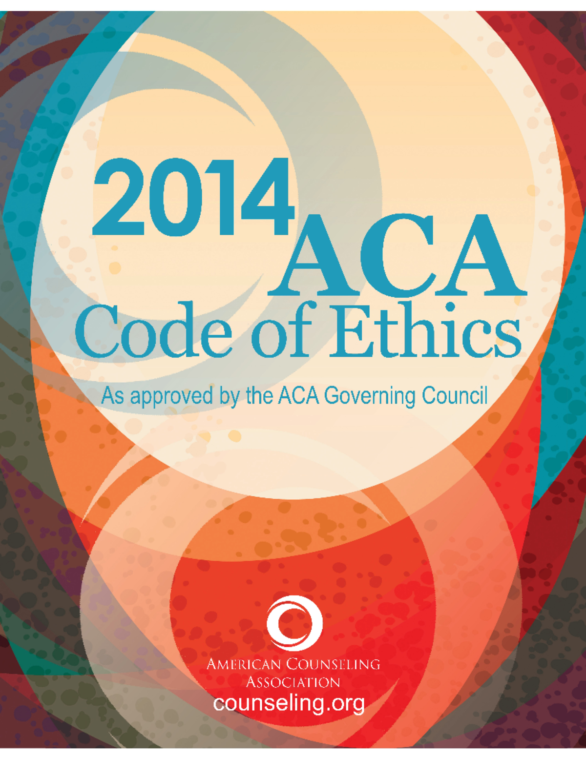 ACA Code of Ethics: Key Principles and Guidelines for Practice - Studocu