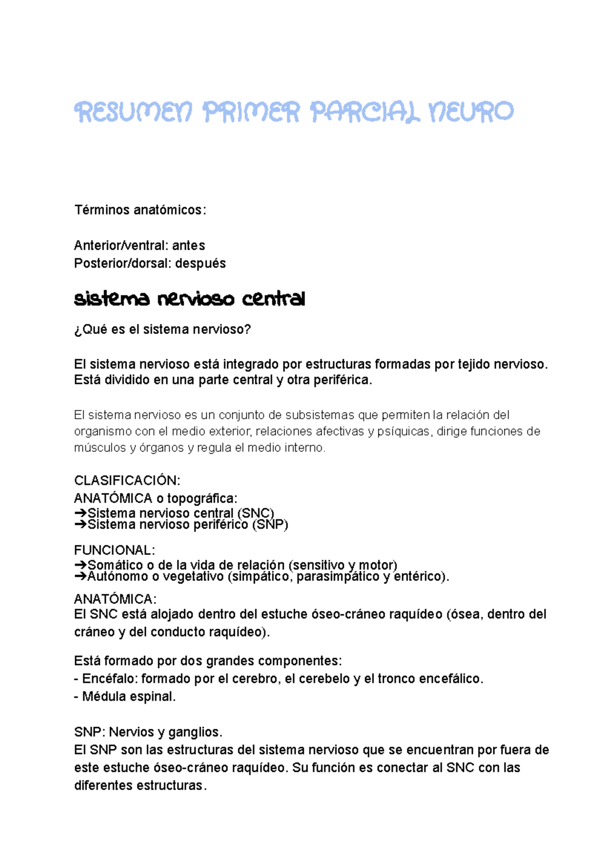 Resumen Primer Parcial Anato Neuro (NEURO) - Sistema Nervioso Central ...